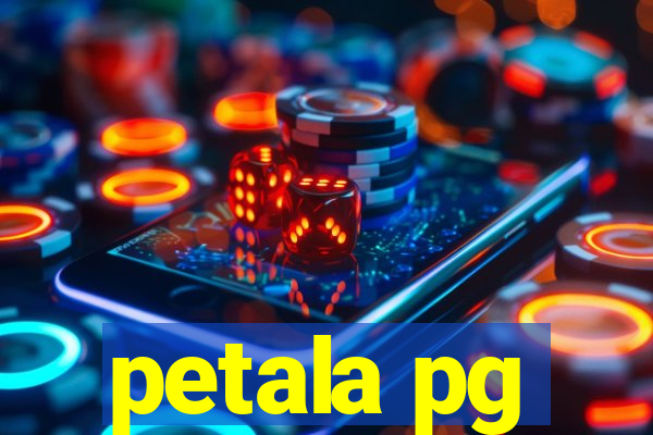 petala pg